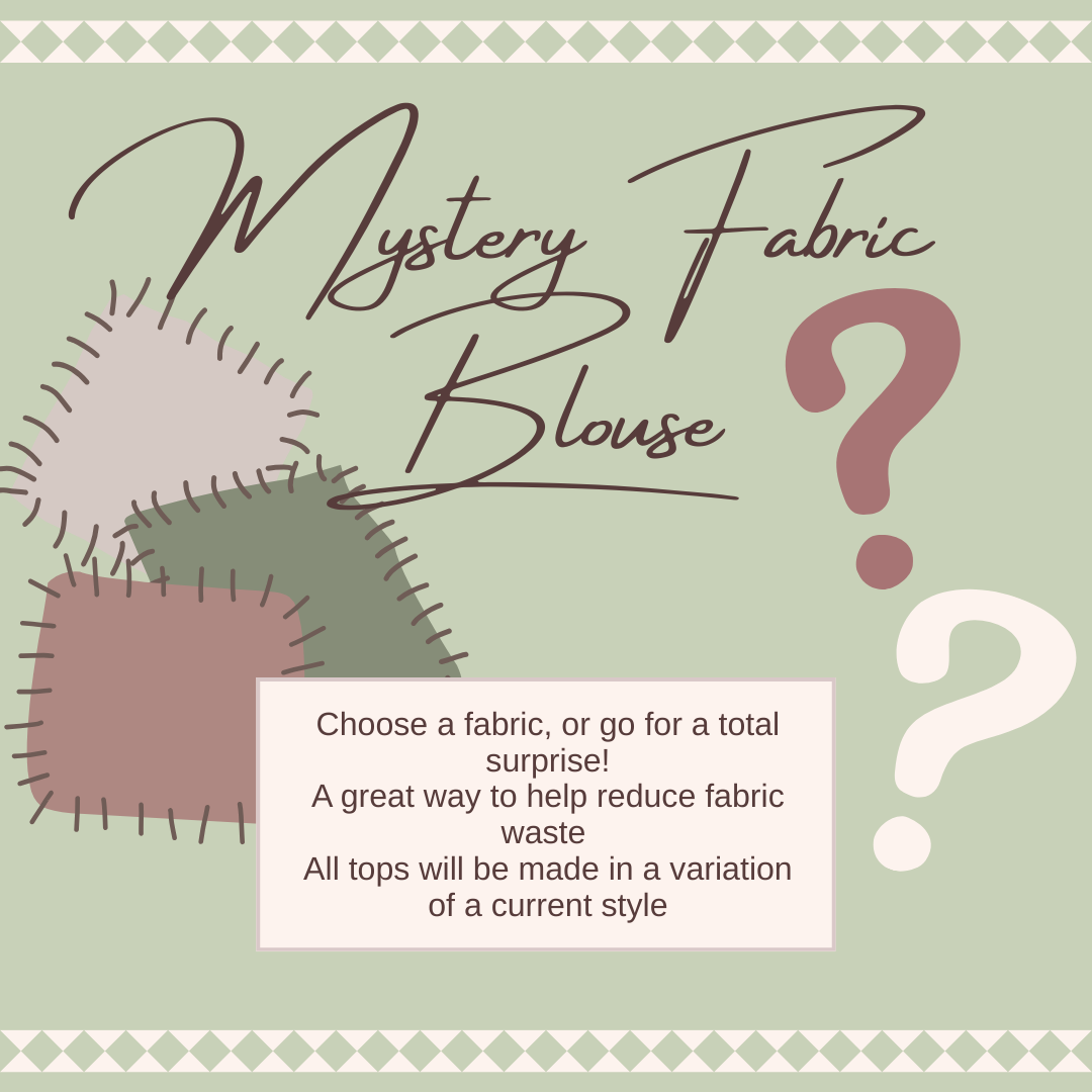 Mystery Blouse! (Choose a fabric)