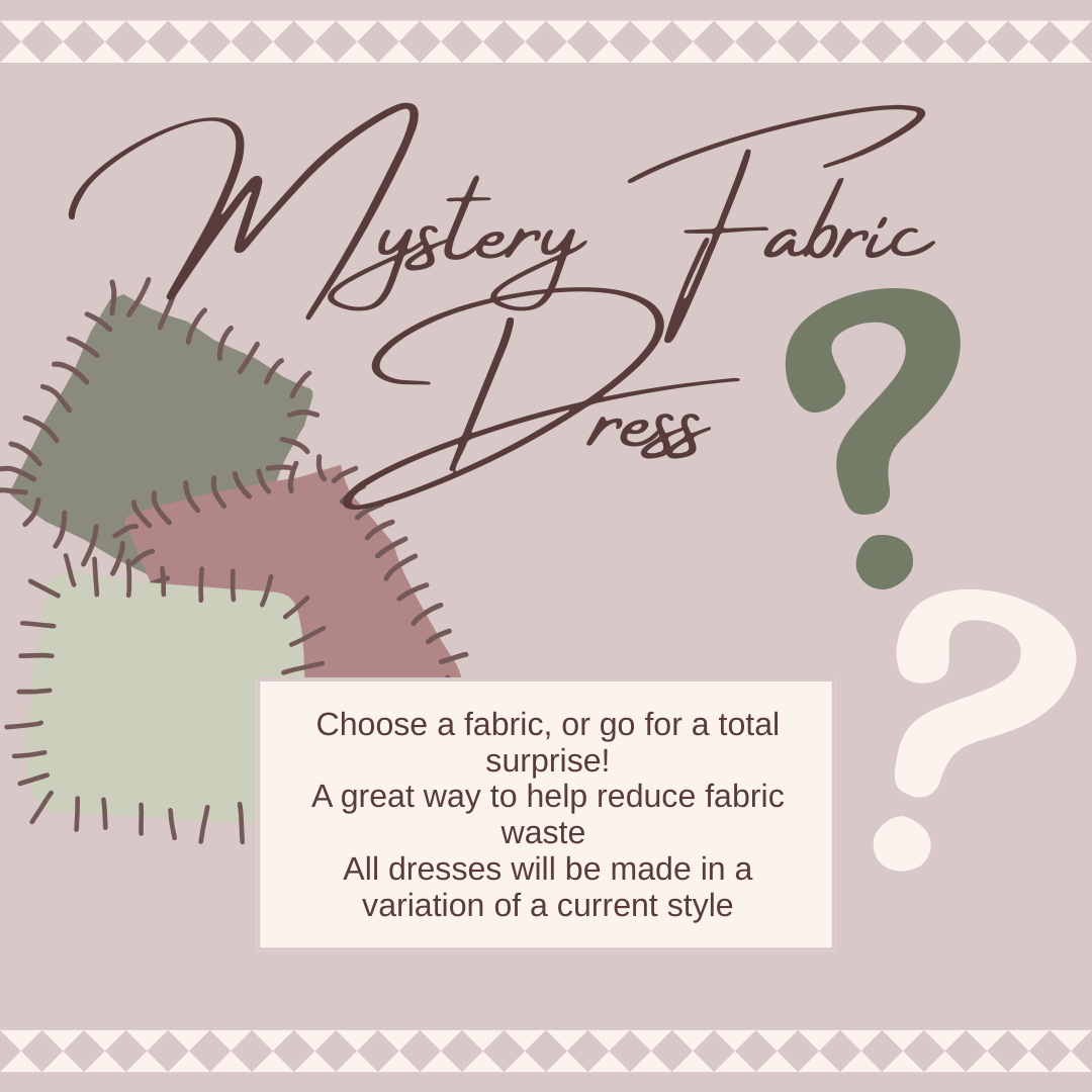 Mystery Dress! (Choose a fabric)