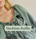 Neckline Ruffle